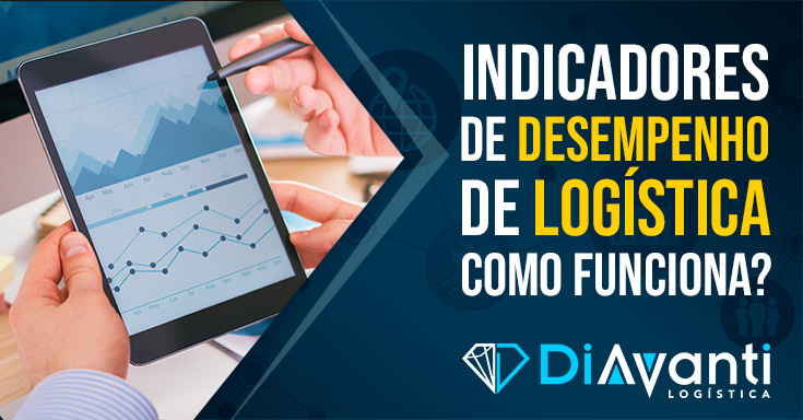 Indicador de desempenho logístico: como funciona?